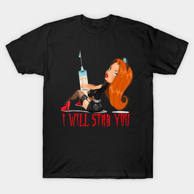 I Will Stab You Nurse Witch Halloween Twisted Design T-Shirt by ChristianCrecenzio